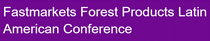 Logo of FASTMARKETS FOREST PRODUCTS LATAM CONFERENCE Aug. 2025