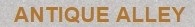 Logo of ANTIQUE ALLEY AT WHIPP FARM Apr. 2025