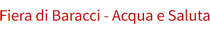 Logo of FIERA DI BARACCI - ACQUA E SALUTA Aug. 2026