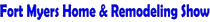 Logo of FORT MYERS HOME & REMODELING SHOW Nov. 2025