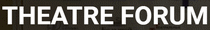 Logo of THEATRE FORUM 2023